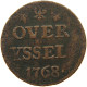 NETHERLANDS OVERIJSSEL DUIT 1768  #MA 067806 - Monnaies Provinciales