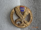 INSIGNE ARMEE DE L'AIR BATAILLON AIR 107 VILLACOUBLAY A 501 VERSION AJOUREE 1951 - Airforce