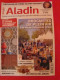 Lot De 40 Numéros Du Magazine "ALADIN" Du Numéro 327 Au Numéro 366 - Revistas & Catálogos