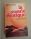 Collection "P.S." Seghers - Marcel Béalu - La Poésie Erotique Sz Langue Française - 1977 - Französische Autoren