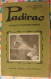 Padirac. Historique Et Description. E. A. Martel. Vertuel, Saint-Céré (lot) 1932 - Midi-Pyrénées