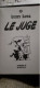 Le Juge Lucky Luke MORRIS GOSCINNY éditions Black Et White 2021 - Tirages De Tête