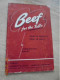 Beef For The Table : How To Select It, How To Use It (Cricular 585) - Burdette Breidenstein And Sleeter Bull 1959 - American (US)