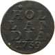 NETHERLANDS DUIT 1739 HOLLAND #s084 0425 - Monedas Provinciales