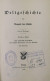 Weltgeschichte. Dritter Theil. Das Altrömische Kaisertum. Mit Kritischen Erörterung Zur Alten Geschichte. - 4. 1789-1914