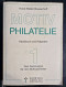 La Philatélie Thématique, Bosserhoff (2 Livres) - Thema's