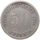 KAISERREICH 50 PFENNIG 1876 D  #t029 0243 - 50 Pfennig