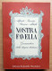 Nostra Favella Grammatica Della Lingua Italiana Alfredo Panzini - Ranieri Allulli Edizioni Scolastiche Mondadori - Autres & Non Classés