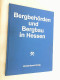 Bergbehörden Und Bergbau In Hessen. - Andere & Zonder Classificatie