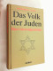 Das Volk Der Juden : 4000 Jahre Kampf Ums Überleben. - Andere & Zonder Classificatie