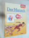 Der Mensch. - Andere & Zonder Classificatie