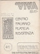 19. Cronaca Viva Lotto Di Varie Riviste 40-41-42-43-44 – - Italienisch (ab 1941)