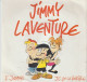 45T. JIMMY LAVENTURE Interpreté Par LA CHANTERIE DE LAEKEN. Made In BELGIUM - Bambini