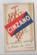 Petit Carnet Publicitaire CINZANO"LE MEILLEUR APERITIF A BASE DE VIN"raisins"vigne"offrez Un Cinzano"BISTROT"BAR"belote - Alcohol