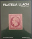 Delcampe - Catalogo  De Subastas: Filatelia Llach. (Sellos Cartas Frontales Y Monedas). 1.328/Paginas, 15/Ejemplares. - Auktionskataloge