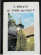 ABBAYE De PORT-du-SALUT (ENTRAMMES) - Monographie (Illustrations Carte Topo. ) - 36 Pages - Pays De Loire