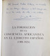 La Formación De La Conciencia Africanista En El Ejército Español (1909-1926) - Andrés Mas Chao - Storia E Arte