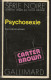 SÉRIE NOIRE N°1465 "Psychosexie" Carter Brown 1ère édition Française 1972 (voir Description) - Série Noire