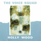 The Voice Squad - Holly Wood. CD - Country & Folk