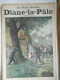 Le Petit Journal - DIANE LA PALE - JULES MARY - Le Petit Journal