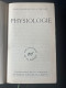 Physiologie - 1969 - Maurice Fontaine - La Pléiade