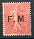 RC 27292 FRANCE COTE 130€ N° 4 - 10c SEMEUSE LIGNÉE SURCHARGE F.M. FRANCHISE MILITAIRE NEUF ** MNH TB - Militärische Franchisemarken