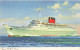 TRANSPORTS - Cunard R.M.S. Caronia - Colorisé - Carte Postale Ancienne - Altri & Non Classificati