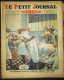 Delcampe - 50 X LE PETIT JOURNAL ANNEE 1927 - NR. 1880 JUSQU'AU NR 1930 - HAUTE VALEUR - REGARDEZ RECENTES VENTES FERMEES SVP - Le Petit Journal