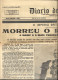 Jornal Noticias  + O Século + Primeiro De Janeiro - Informations Générales
