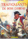 Delcampe - BARBA ROUGE - TRAFIQUANTS DE BOIS D'EBENE - Edition Originale De 1983 N° 21 - Barbe-Rouge