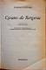 Cyrano De Bergerac - Edmond Rostand - Auteurs Français