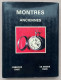 MONTRES ANCIENNES Par Edith Mannoni - Collection "L'Amateur D'Art" - 64pp - 14,7 X 19,2 Cm. - CH. MASSIN Editeur, Paris - Basteln