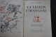 Jean A. TARDIEU La Légion étrangère Editions Willeb 1946 Illustrations M-TH Hauffray CARTER Collection "Trois Couleurs" - Français