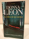 La Chica De Sus Sueños. Donna Leon. El Prejuicio Siempre Es Una Maldición. Seix Barral. 2008. 325 Pp - Classical