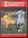 GALATASARAY - VANSPOR, ,TURKEY LEAGUE   ,MATCH SCHEDULE 1997 - Bücher