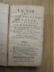 La Vie De Saint François De SALES - Livre Ancien - 1774 Evêque Et Prince De Genève ; Instituteur De L'Ordre De La Visita - 1701-1800