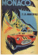 Grand Prix  Monaco 1952 -  Publicité D'epoque -  Illustrateur B.Minne  - Original  La Cigogne Edition   -  CPSM - Grand Prix / F1