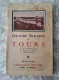 Grande Semaine De Tours De La Machine Agricole - Catalogue Officiel  - Programme Du 7 Au 15 Mai 1927 - Material Y Accesorios