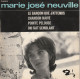 Marie José Neuville Barclay 70846 Le Garçon Que J'attends/chanson Naive/pointe Pelouse/on Fait Semblant - Other - French Music