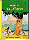 Johan N° 2 - Le Maître De ROUCYBOEUF - Éditions Dupuis - ( 1993 ) . - Johan Et Pirlouit
