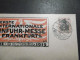 Deutsches Reich Privat GA U 30 Pfg.Germania(16,2x12,8cm,) SST Erstag 1.10.1919 Frankfurt Messepostamt Blanko - Covers