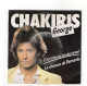 * Vinyle 45t  -George CHAKIRIS - C'est Rien Qu'un Au Revoir - La Chanson De Bernardo - Sonstige - Franz. Chansons