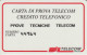 CARTA DI PROVA TELECOM CREDITO TELEFONICO  (CZ1431 - Tests & Servizi