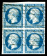 O N°10, 25c Bleu En Bloc De Quatre Oblitéré GRILLE SANS FIN, Oblitération Rare Sur Ce Timbre Et Encore Plus En Bloc De Q - 1852 Louis-Napoleon