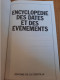 Encyclopédie Des Dates Et Des événements Ed. De La Courtille 1977 - Encyclopédies