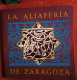 LA ALJAFERIA De ZARAGOZA (Palais De L'Aljaferia) Guia Historico-artistica Y Literaria - Culture