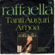 °°° 705) 45 GIRI - RAFFAELLA CARRA - TANTI AUGURI / AMOA °°° - Other - Italian Music