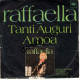 °°° 705) 45 GIRI - RAFFAELLA CARRA - TANTI AUGURI / AMOA °°° - Autres - Musique Italienne