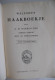 WALESON'S HAAKBOEKJE - 141 Afbeeldingen Haken Lussen Franjes Spreitjes Sokken Kousen Bavetten Corsetten Rokjes - Practical