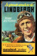 "La Grande Aventure De >LINDBERGH", De Pierre BELPERRON - MJ N° 93 -  Récit - 1957. - Marabout Junior